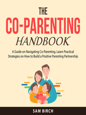 cover image of The Co-Parenting Handbook
